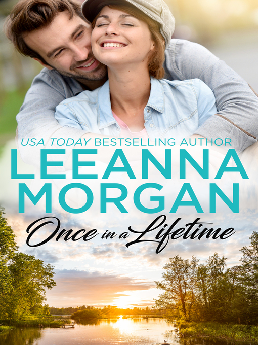 Title details for Once In a Lifetime by Leeanna Morgan - Available